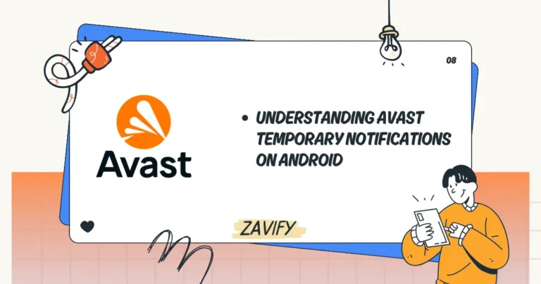 Understanding Avast Temporary Notifications on Android