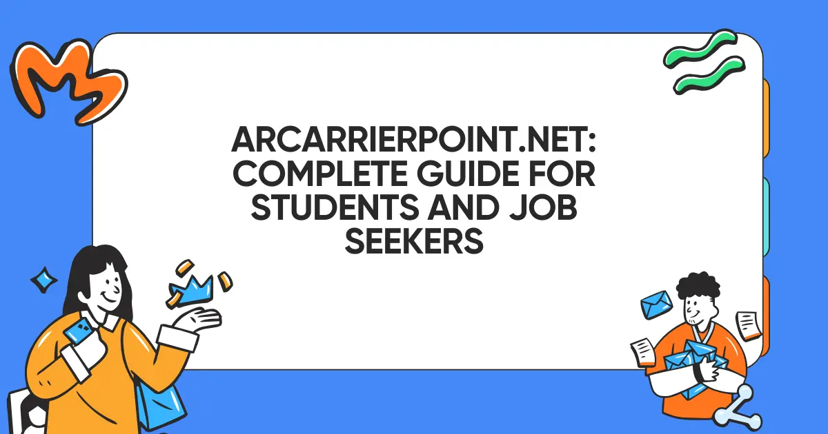 ArCarrierPoint.net: Complete Guide for Students and Job Seekers