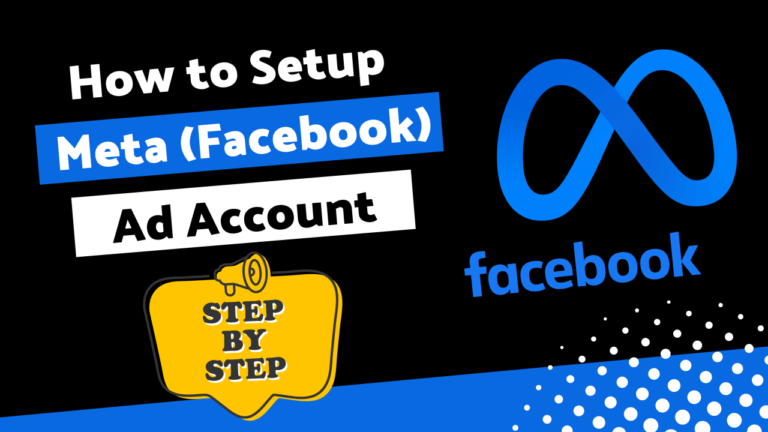 How to Setup Meta Ads Account ?