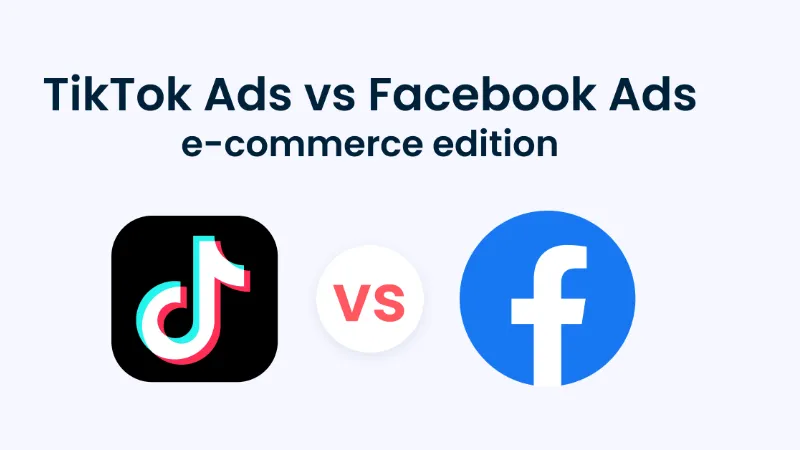 Meta Vs Tiktok Ads Ecommerce