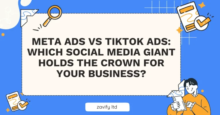 Meta Ads vs TikTok Ads: Which Social Media Giant Holds the Crown for Your Business?