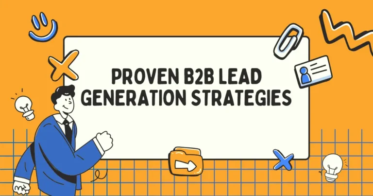 Proven B2B Lead Generation Strategies