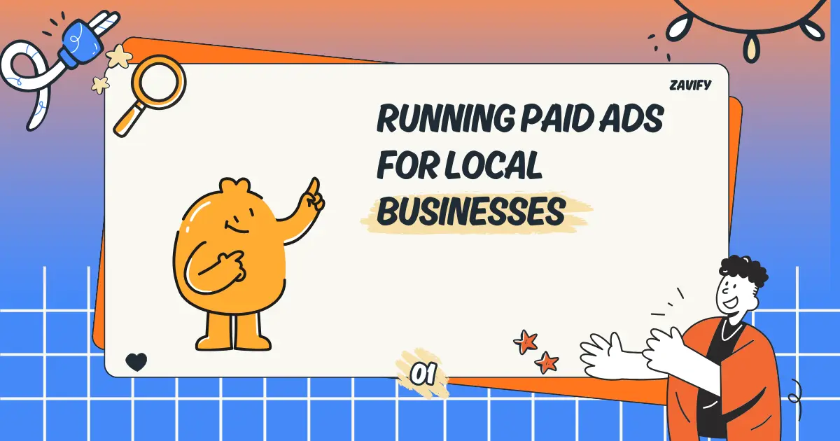 Running Paid Ads for Local Businesses