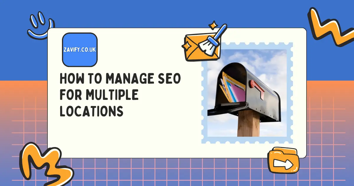 How to Manage SEO for Multiple Locations