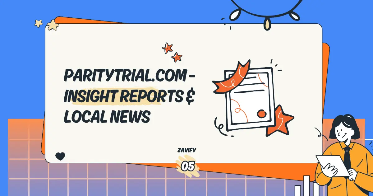 ParityTrial.com Insight Reports & Local News