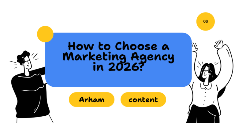 How to Choose a Marketing Agency in 2026?