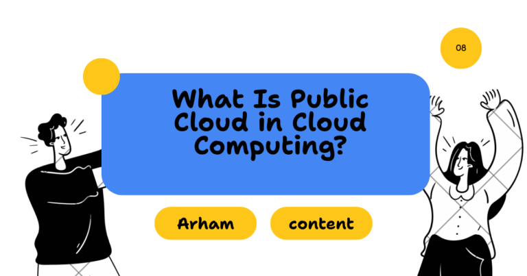 What Is Public Cloud in Cloud Computing?
