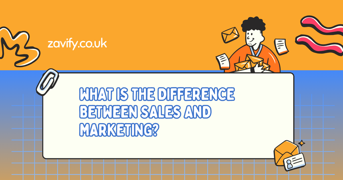 What Is the Difference Between Sales and Marketing?