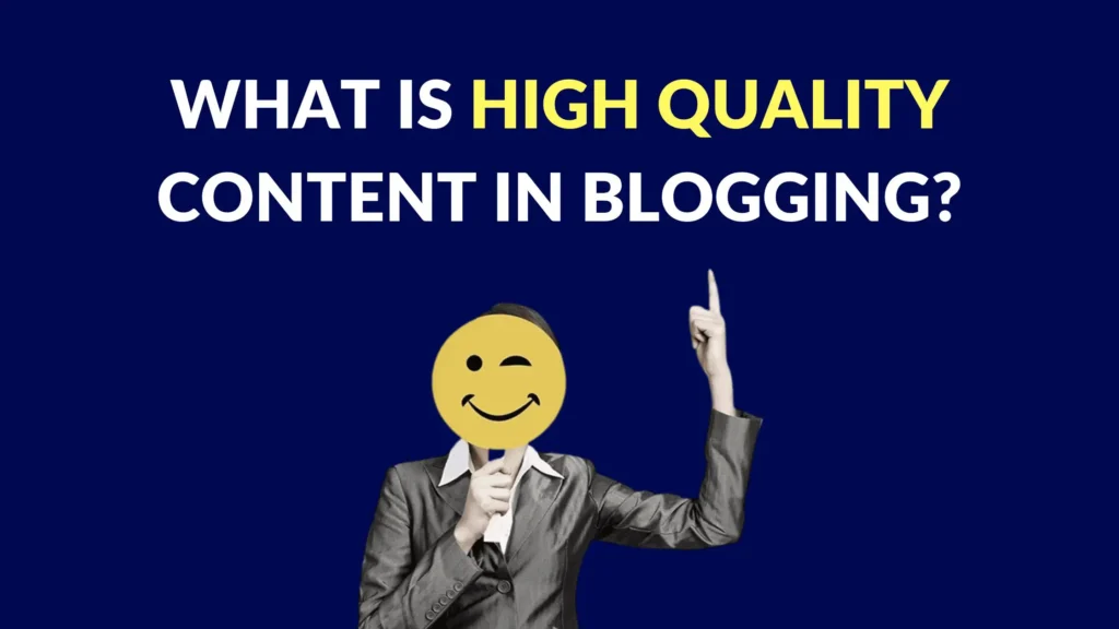 High-Quality Blog Content