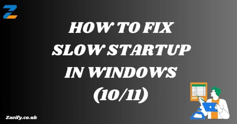 How to Fix Slow Startup in Windows
