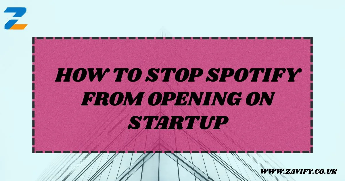 How to Stop Spotify From Opening on Startup