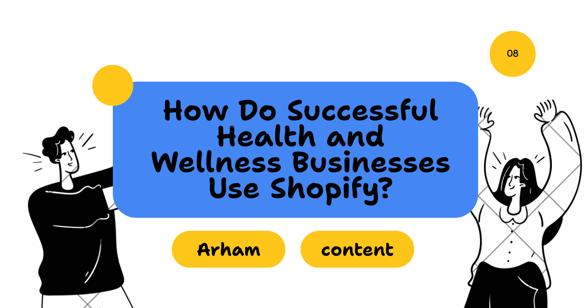 How Do Successful Health and Wellness Businesses Use Shopify?