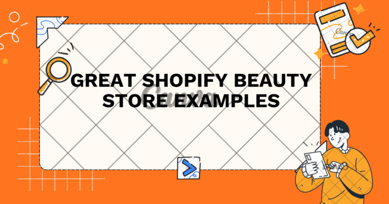 Great Shopify Beauty Store Examples