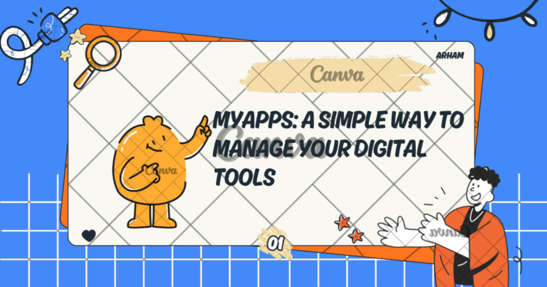 MyApps: A Simple Way to Manage Your Digital Tools