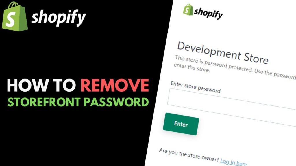 How to Remove the Password From Your Shopify Store