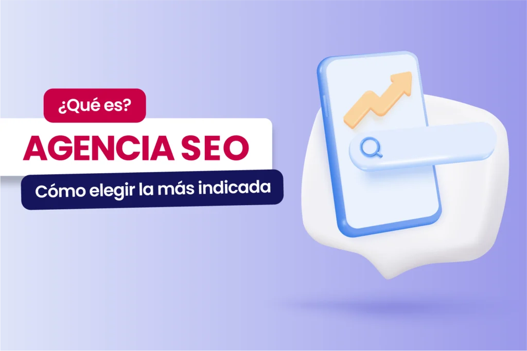 What Is an Agencia SEO?