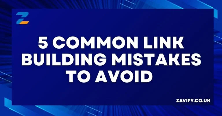5 Common Link Building Mistakes to Avoid