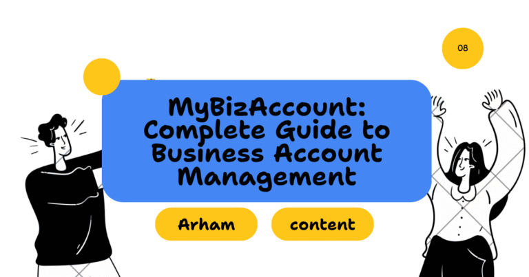 MyBizAccount: Complete Guide to Business Account Management