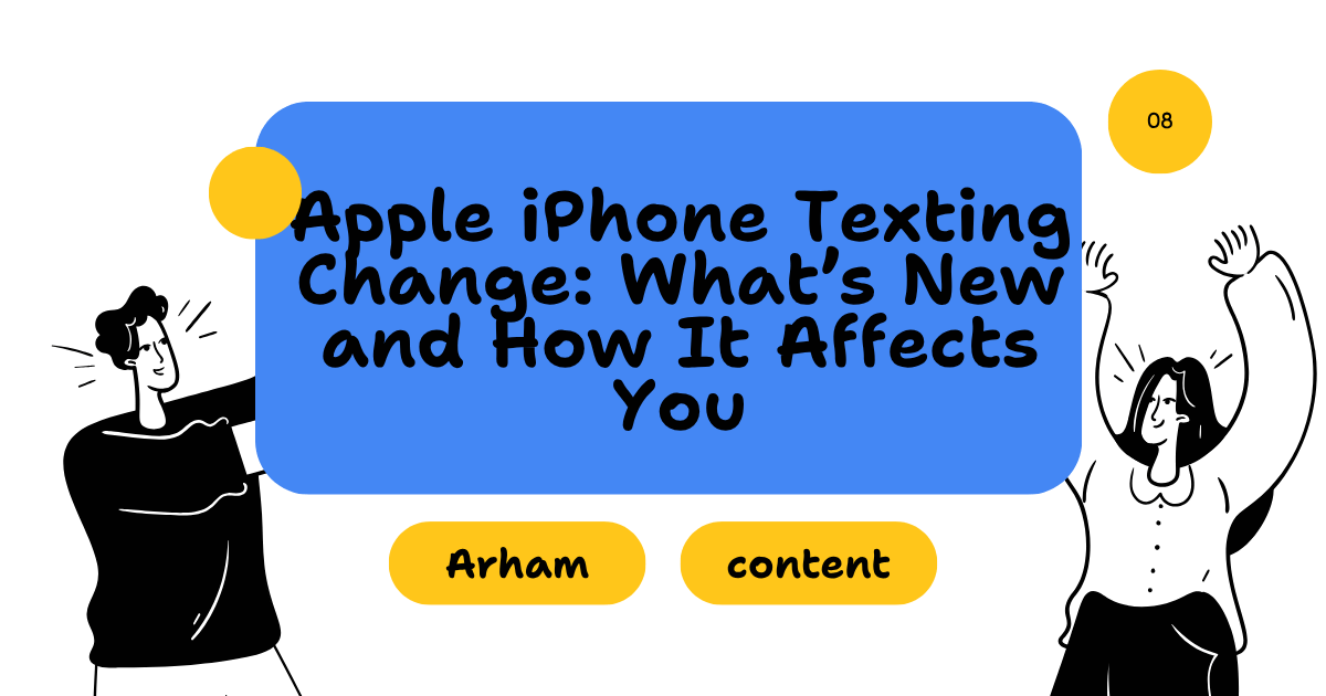 Apple iPhone Texting Change: What’s New and How It Affects You