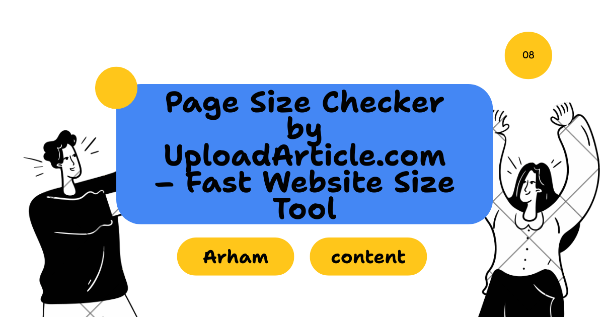 Page Size Checker by UploadArticle.com – Fast Website Size Tool