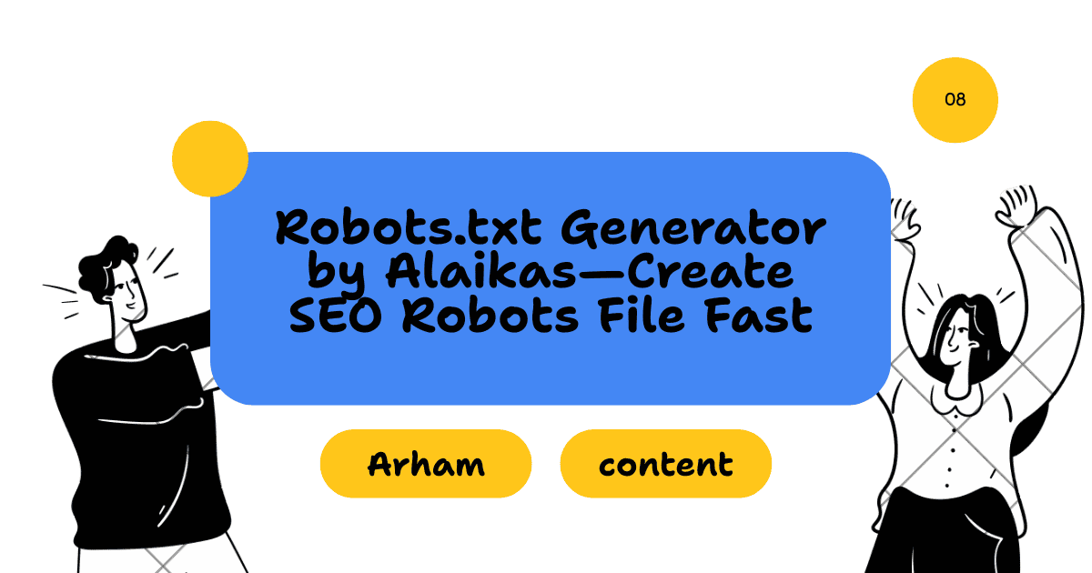 Robots.txt Generator by Alaikas—Create SEO Robots File Fast