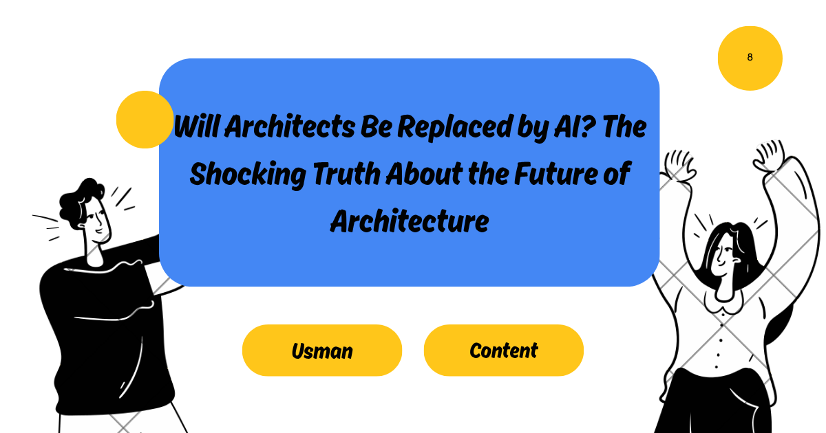 Will Architects Be Replaced by AI? The Shocking Truth About the Future of Architecture
