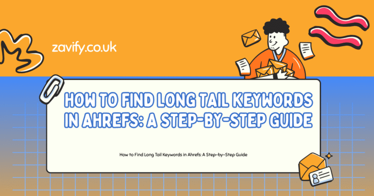 How to Find Long Tail Keywords in Ahrefs: A Step-by-Step Guide