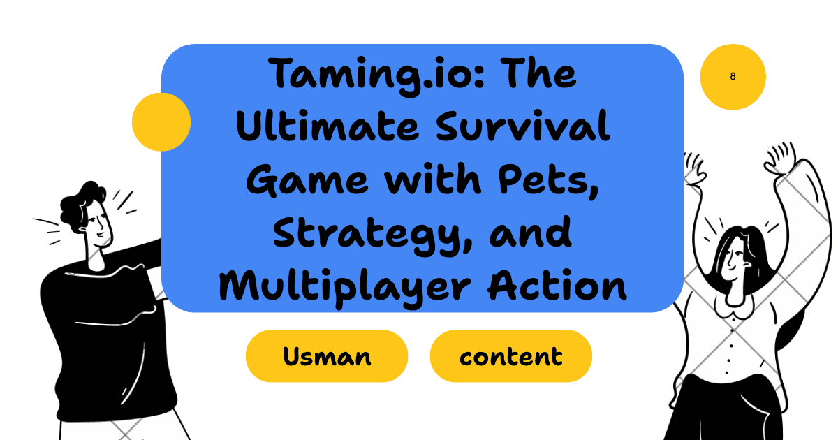 Taming.io: The Ultimate Survival Game with Pets, Strategy, and Multiplayer Action