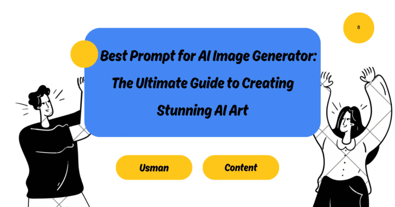 Best Prompt for AI Image Generator: The Ultimate Guide to Creating Stunning AI Art