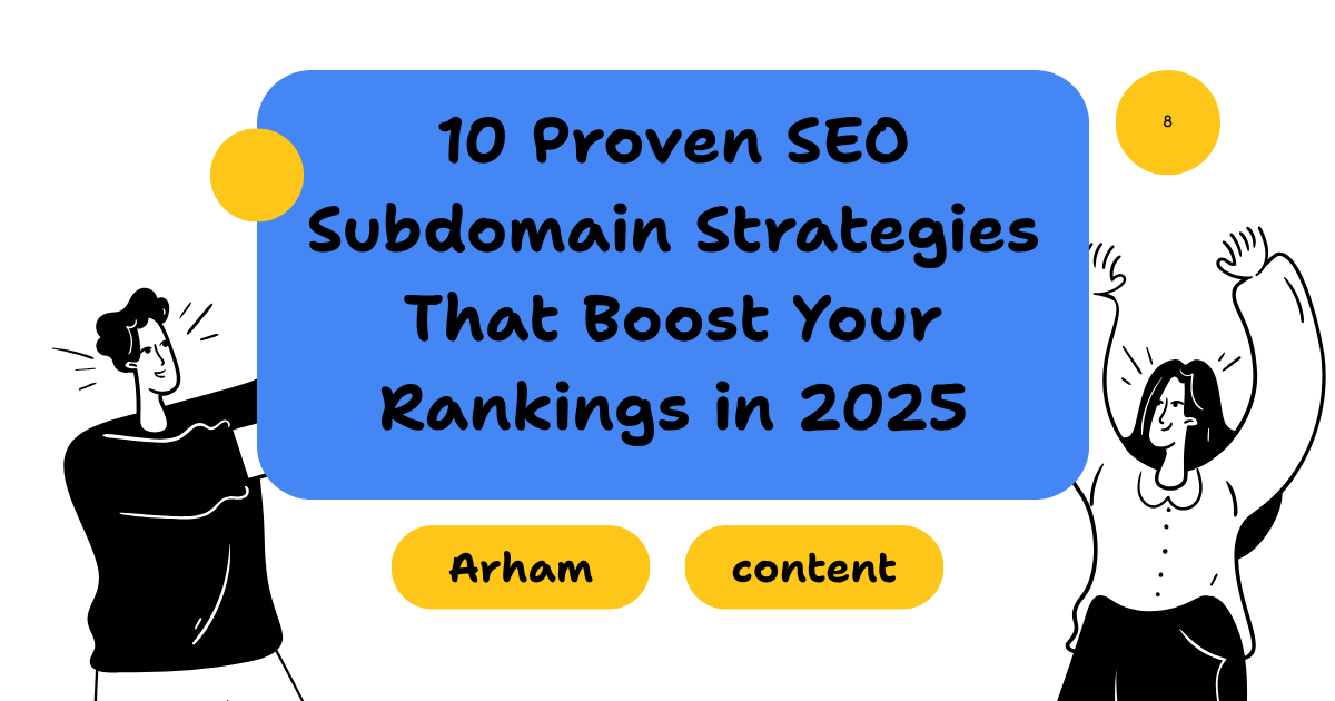 10 Proven SEO Subdomain Strategies That Boost Your Rankings in 2025